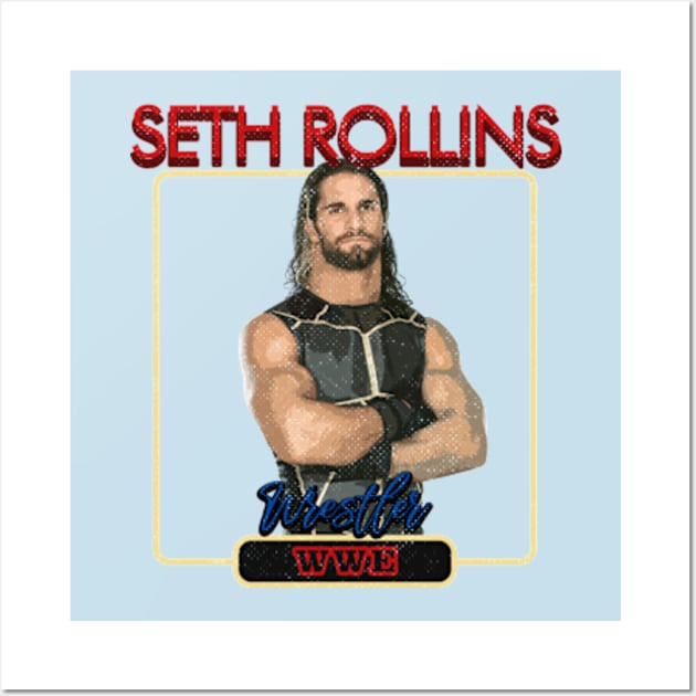 Seth Rollins 16 design Wall Art by Rohimydesignsoncolor